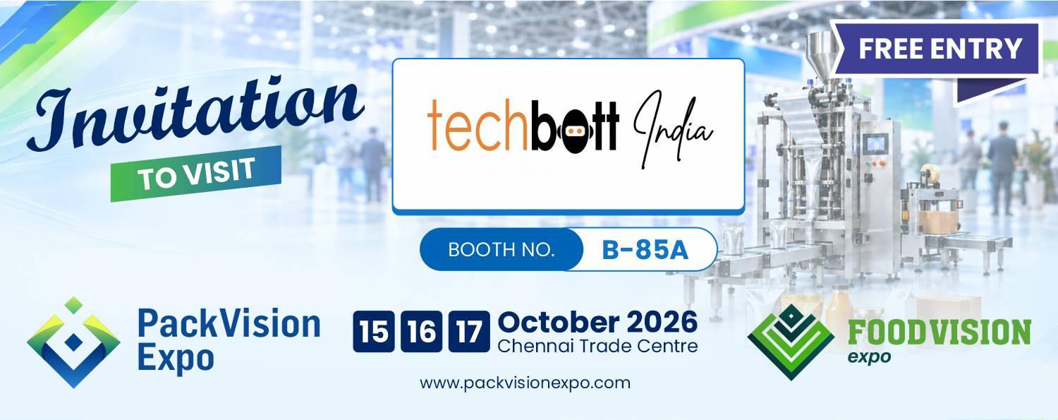 Invitation to visit TechBott India at PackVision Expo & FoodVision Expo - Booth No. B-85A, 15-17 October 2026, Chennai Trade Centre. Free Entry.